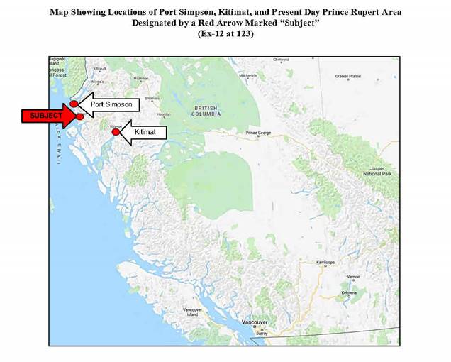 Map Showing Locations of Port Simpson, Kitimat, and Present Day Prince Rupert Area Designated by a Red Arrow Marked “Subject”
(Ex-12 at 123) 

